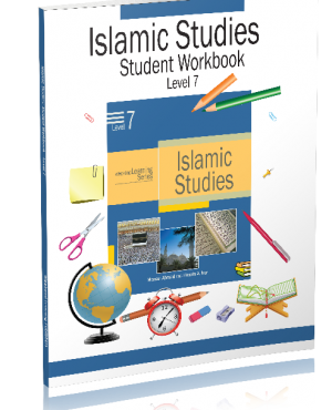 The Level  7 Islamic Studies Workbook is designed to complement the textbook for this level. The workbook has large number of test questions to cover each lesson in a comprehensive manner.